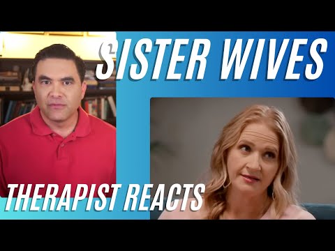 Sister Wives #103 - (I'm Not Stupid) - Therapist Reacts