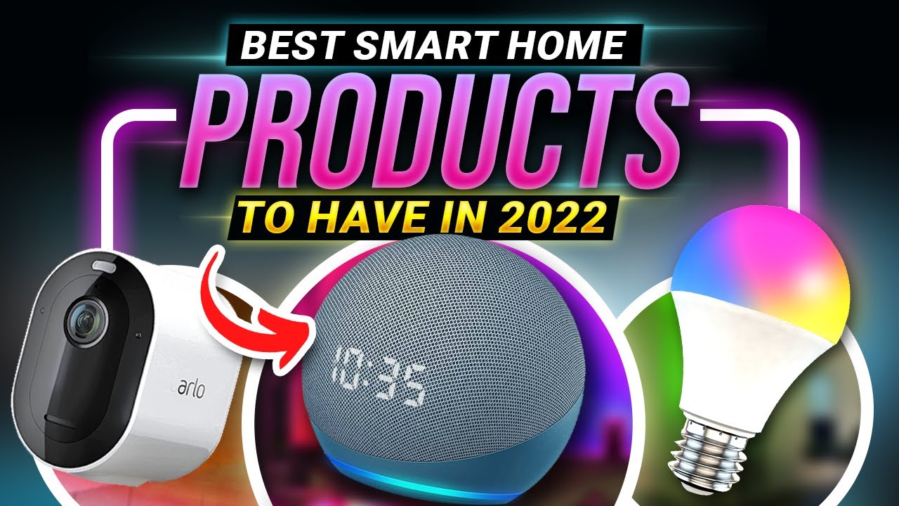 HomeKit Best Smart Home Products of 2022