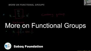 More on Functional Groups