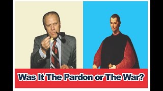 WOULD MACHIAVELLI HAVE LIKED FORD?