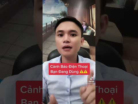 Cảnh báo chiếc điện thoại của bạn @lehuubinhofficial9275