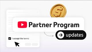 NEW: Updates to the YouTube Partner Program