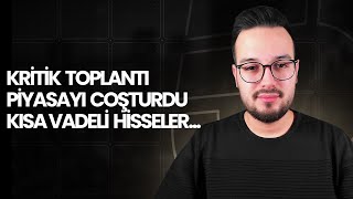 Bir Konuşma Tüm Piyasaları Coşturdu | Kısa Vadeli 3 Hisse