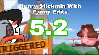 Henry Stickmin With Funny Edits 5.2