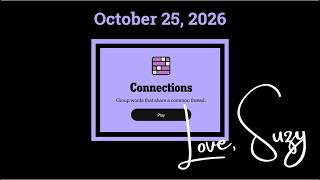 Connections of the Day for October 25, 2026: Group words that share a common thread.