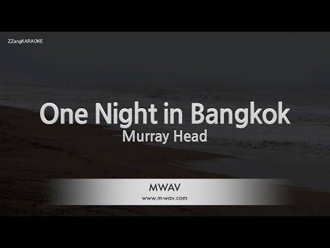 Murray Head-One Night in Bangkok (Karaoke Version)