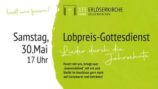Lobpreisgottesdienst zum Jubiläum