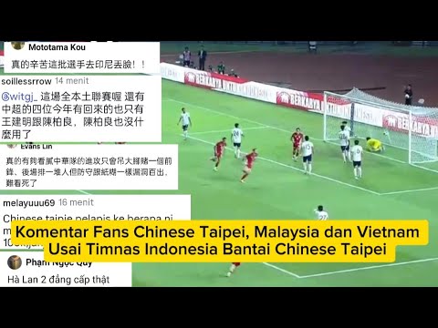 Komentar Fans Chinese Taipei, Malaysia dan Vietnam Usai Timnas Indonesia Bantai Chinese Taipei 