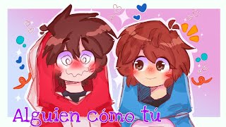 Alguen cómo tú | Spartor 💙❤️ animatic?