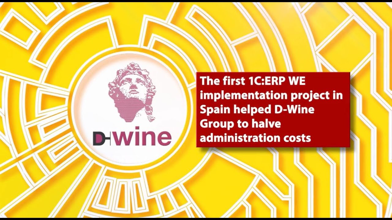 First 1C Project in Spain: 1C:ERP WE Helps D-Wine to Halve Administrative Costs. | 26.11.2020

