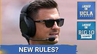 BIG 10 SQUAD: NCAA Passes NEW Eligibility Rules | How they impact UCLA