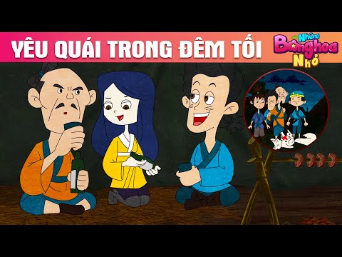 YÊU QUÁI TRONG ĐÊM TỐI - TRUYỆN CỔ TÍCH - PHIM HOẠT HÌNH HAY - QUÀ TẶNG CUỘC SỐNG