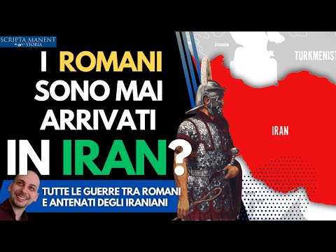 Gli antichi romani sono mai arrivati in Iran?