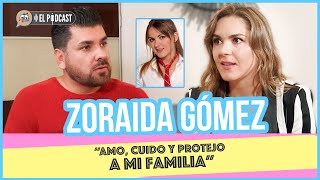 Zoraida Gómez “Amo, cuido y protejo a mi familia” / El Mich Tv El Podcast