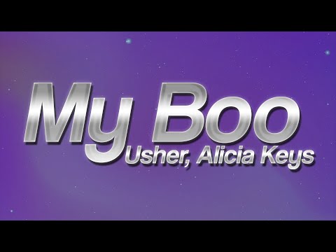 Usher, Alicia Keys - My Boo 🌟 (lyrics)