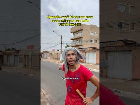 Quando sua mãe te busca na rua: 🤣 #humor #shorts ##mãe #amigos