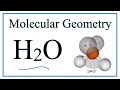 Water Molecule Geometry and Properties