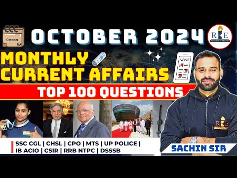 October 2024 Top 100 Current Affairs by Sachin Sir.