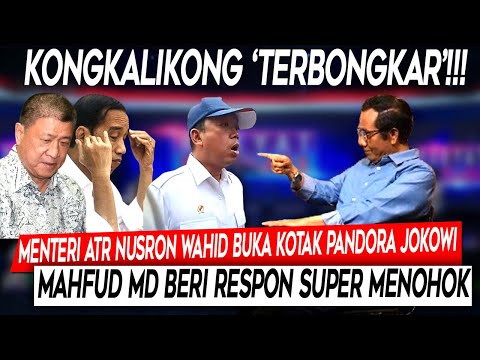 Terbongkar❗Menteri ATR Nusron Wahid Buka Kotak Pandora Jokowi, Mahfud MD Beri Respon Super Menohok