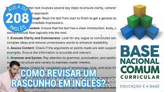 AULA DE INGLÊS Revisar o rascunho de um texto produzido em inglês BNCC