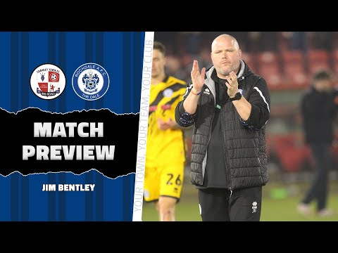 Jim Bentley Previews Crawley Town Game