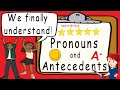 Exploring Pronouns and Their Antecedents