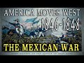 Mexican-American War and the California Gold Rush