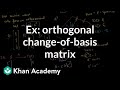 Linear Transformations and Orthonormal Bases