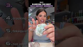 Ranking The Best Wax Squishy Moment (Part 2) #usa