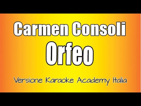 Carmen Consoli – Orfeo (Versione Karaoke Academy Italia)