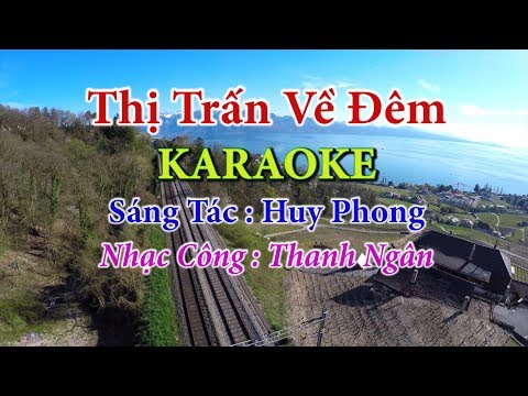 Thị Trấn Về Đêm – Karaoke Nhạc Sống Thanh Ngân