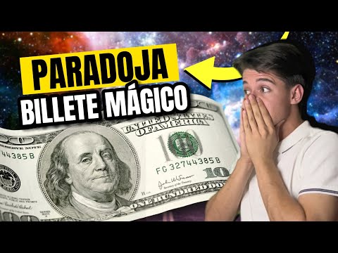 PARADOJA del BILLETE MÁGICO explicación