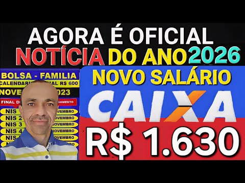 BOLSA FAMÍLIA VAI AUMENTAR? R$ 1.630 É O NOVO SALÁRIO MÍNIMO EM 2026