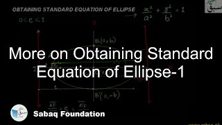 More on Obtaining Standard Equation of Ellipse-1