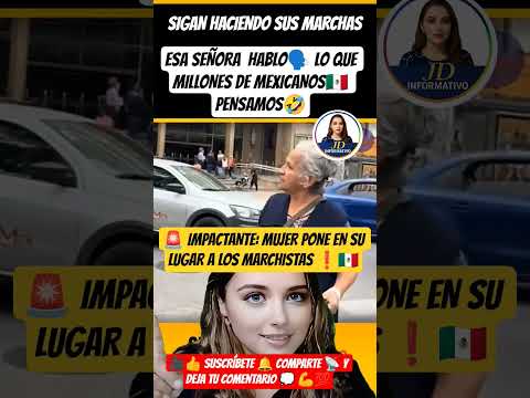 🔥 CIUDADANA DICE LO QUE MILLONES PIENSAN SOBRE LA MARCHA 🚨🇲🇽