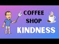 Kindness and Its Impact