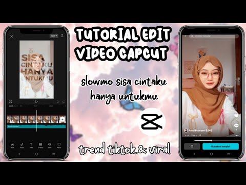 TUTORIAL EDIT VIDEO CAPCUT TREND SLOWMO LAGU SISA CINTAKU HANYA UNTUKMU