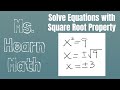 Solving Square Roots and Equations
