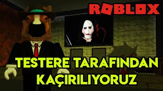 ⛓️ Testere Tarafından Kaçırılıyoruz ⛓️ | The Trials | Roblox Türkçe