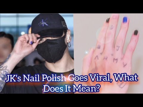 JK's Nail Polish Goes Viral What Does It Mean 😉