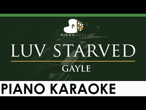 GAYLE – luv starved – LOWER Key (Piano Karaoke Instrumental)