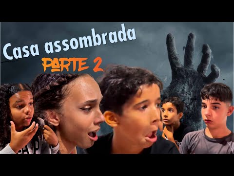 A casa assombrada, a noite na floresta PT 2