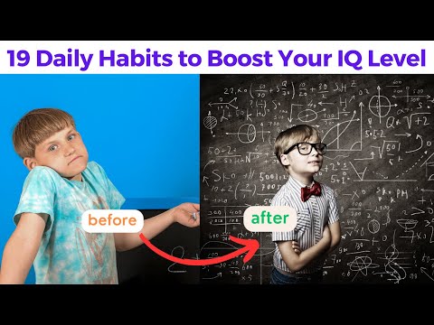 19 Daily Habits to Boost Your IQ Level #iqlevel