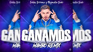 RVFV - GANAMOS [Mambo Remix] Carlos Serrano & Alejandro Seok