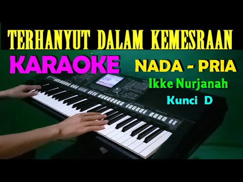 Terhanyut Dalam Kemesraan – Karaoke Nada Pria | Ikke Nurjanah