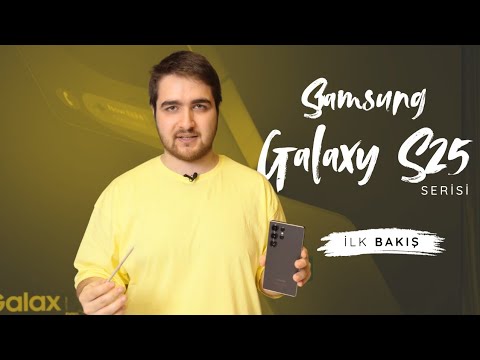 Samsung Galaxy S25 Serisine İlk Bakış