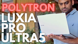 INDO POWAAAH! - Polytron Luxia Pro Ultra 5
