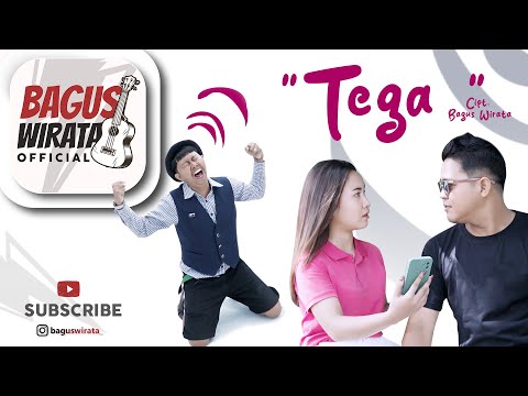 BAGUS WIRATA – T E G A ( OFFICIAL MUSIC VIDEO )