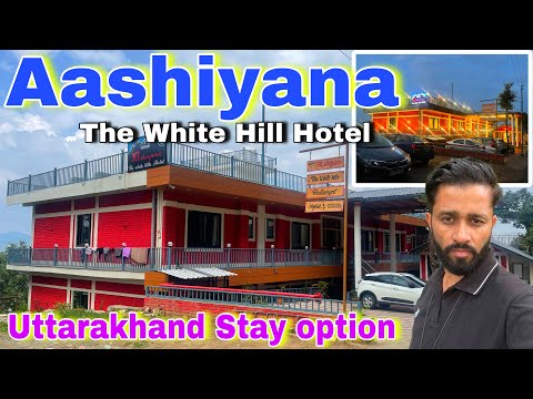 Aashiyana 👉 The White Hill Hotel 😊 Budget Stay Near Ranikhet | Uttrakhand Homestay & Hotels