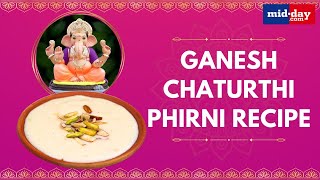 Ganesh Chaturthi 2025: Easy Phirni Recipe for Bhog – Festive Sweet Made Simple
